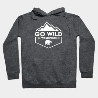 Go Wild in Washington Hoodie